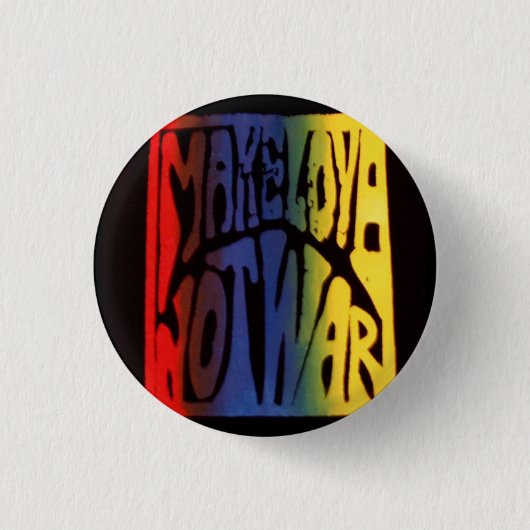 Badge Rond 2,50 Cm Faites la guerre d'amour pas (Devant)