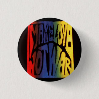 Badge Rond 2,50 Cm Faites la guerre d'amour pas
