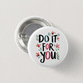 Badge Rond 2,50 Cm Faites-le pour vous (Devant & derrière)