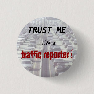 Badge Rond 2,50 Cm Faites-moi confiance… je suis un journaliste du