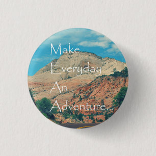 Badge Rond 2,50 Cm Faites quotidien une aventure