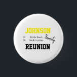 Badge Rond 2,50 Cm Famille Reunion Modern Party<br><div class="desc">Il s'agit d'un design cool, moderne, personnalisé, typographie de réunion de famille. Il est en tendance noir et blanc, avec la typographie de script jaune et élégant. Il vous permet d'ajouter votre nom de famille, l'année de la fête de la Réunion, de vous réunir et de vous situer. Ce design...</div>
