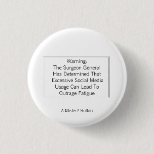Badge Rond 2,50 Cm Fatigue de l'indignation - Bouton MisterP