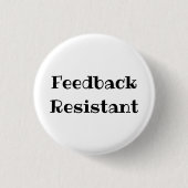 Badge Rond 2,50 Cm Feedback Resistant Funny Office Pinback Button (Devant)