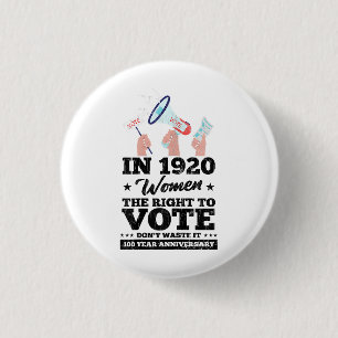 Badge Rond 2,50 Cm Femme a gagné le droit de vote drôle de vote élect