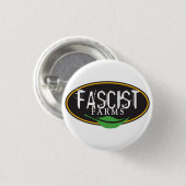 BADGE ROND 2,50 CM FERMES FASCISTES (Devant & derrière)
