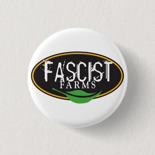 BADGE ROND 2,50 CM FERMES FASCISTES (Devant)