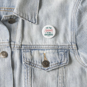 Badge Rond 2,50 Cm Festive "Tis the Season to be Ground" Custom