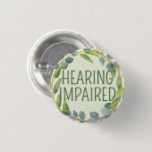 Badge Rond 2,50 Cm Feuilles verts botaniques déficients auditifs (Devant & derrière)