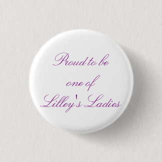 Badge Rond 2,50 Cm Fier d'être l'une des dames de Lilley boutonnez