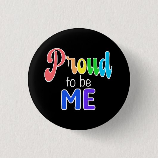 Badge Rond 2,50 Cm "Fier d'être moi" Texte Arc-en-ciel (Devant)