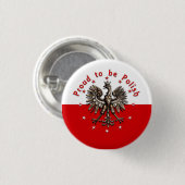 Badge Rond 2,50 Cm Fier d'être polonais - bouton (Devant & derrière)