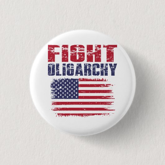 Badge Rond 2,50 Cm Fight Oligarchy Protest (Devant)