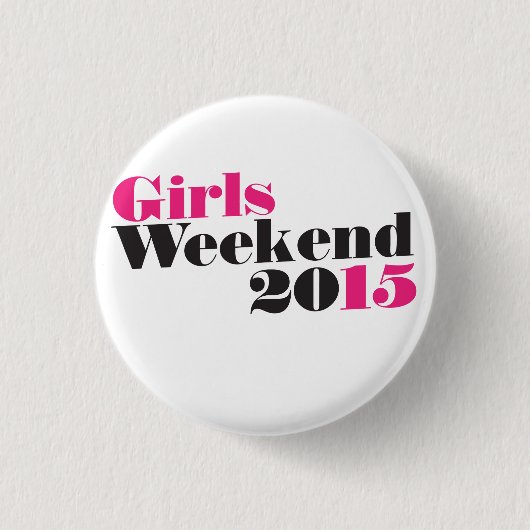 Badge Rond 2,50 Cm Filles week-end 2015 (Devant)