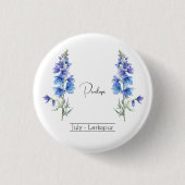 Badge Rond 2,50 Cm Fleur du mois de naissance Juillet Larkspur (Devant)