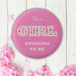 Badge Rond 2,50 Cm Fleurs c'est une fille GRANDMA d'être<br><div class="desc">Belle "c'est une fille" avec des fleurs et des papillons de couleur rose</div>