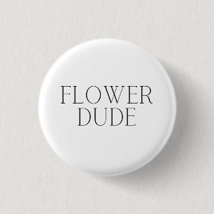Badge Rond 2,50 Cm Flower Dude - Simple