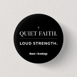 Badge Rond 2,50 Cm Foi calme force bruyante Minimaliste chrétien