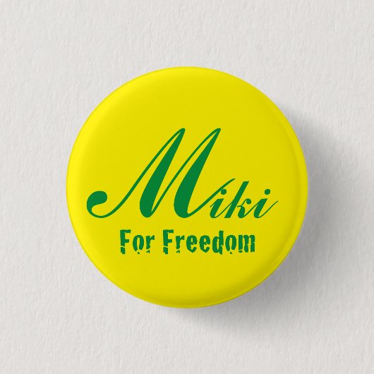 Badge Rond 2,50 Cm For Freedom miki (Devant)