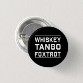 Badge Rond 2,50 Cm Fox-trot de tango de whiskey (Devant & derrière)