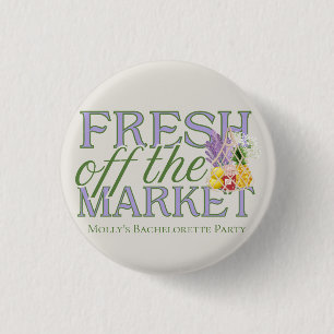 Badge Rond 2,50 Cm Fresh Off Market - Personnalisé Moderne Maridal