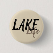 Badge Rond 2,50 Cm fun LAKE LIFE | (Devant)