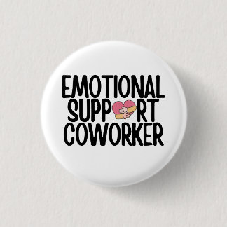 Badge Rond 2,50 Cm funny emotional support coworker