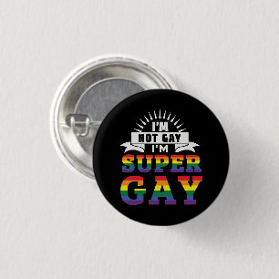 Badge Rond 2,50 Cm Funny LGBTQ I'm Super Gay Gay Pride