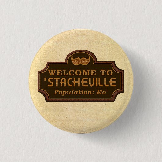 Badge Rond 2,50 Cm Funny Mustache Mo Welcome Sign (Devant)