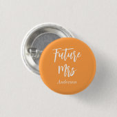 Badge Rond 2,50 Cm Future Madame Orange Blanc (Devant & derrière)