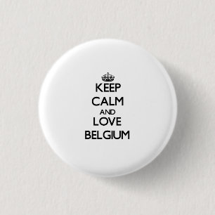 Badge Rond 2,50 Cm Gardez le calme et aimez la Belgique