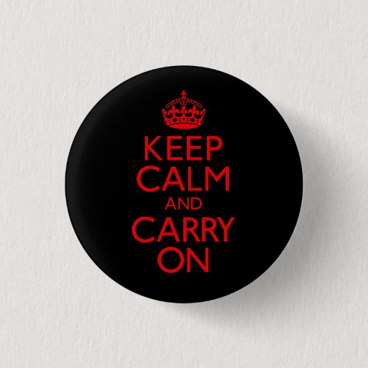 Badge Rond 2,50 Cm Gardez le calme et continuez (Devant)