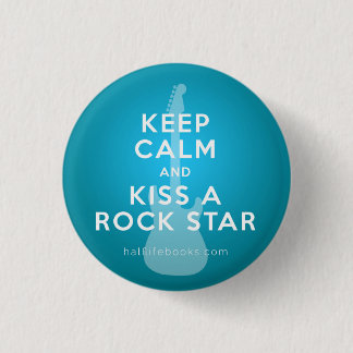 Badge Rond 2,50 Cm Gardez le calme et embrassez un bouton de vedette