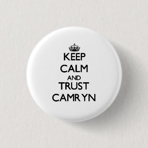 Badge Rond 2,50 Cm Gardez le calme et la confiance Camryn