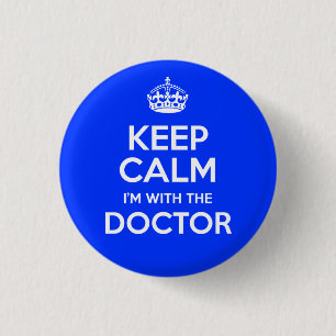 Badge Rond 2,50 Cm Gardez le calme que je suis avec le docteur (avec