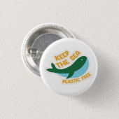 Badge Rond 2,50 Cm Gardez le plastique de la mer libre (Devant & derrière)