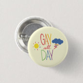 Badge Rond 2,50 Cm Gay toute la journée (Devant & derrière)