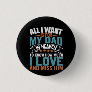 Badge Rond 2,50 Cm Gifts Dad All I Want For My Dad