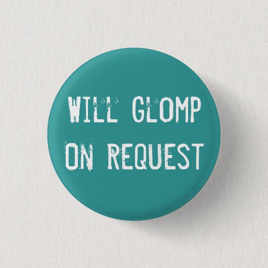 Badge Rond 2,50 Cm Glomp sur demande (Devant)