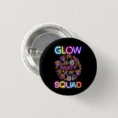 Badge Rond 2,50 Cm Glow Party Squad Neon Lumières Anniversaire (Devant & derrière)