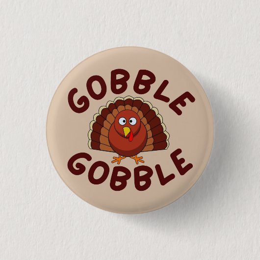 Badge Rond 2,50 Cm Gobble Gobble Thanksgiving  (Devant)