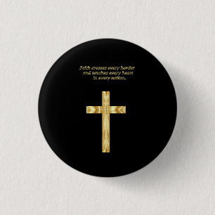 Badge Rond 2,50 Cm Gold Christian Faith croise avec un dicton drôle