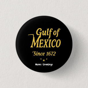 Badge Rond 2,50 Cm Golfe du Mexique Depuis 1672, plongez profondément