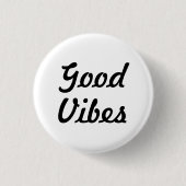 Badge Rond 2,50 Cm Good Vibes (Devant)