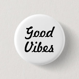 Badge Rond 2,50 Cm Good Vibes