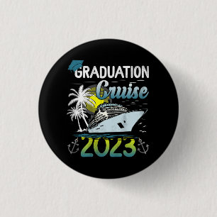 Badge Rond 2,50 Cm Graduation Graduation Trip Cruise 2023 Aw Graduat