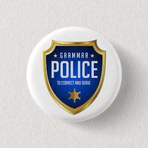 Badge Rond 2,50 Cm Grammar Police Drôle