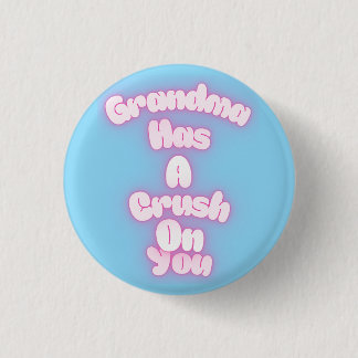 Badge Rond 2,50 Cm Grand-mère est amoureuse de toi