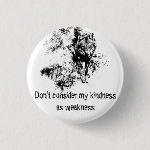 Badge Rond 2,50 Cm Graphic Art Grey Wolf Wildlife Kindness Quote