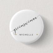 Badge Rond 2,50 Cm Groomswoman Script simple moderne (Devant)